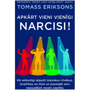 Apkārt vieni vienīgi narcisi