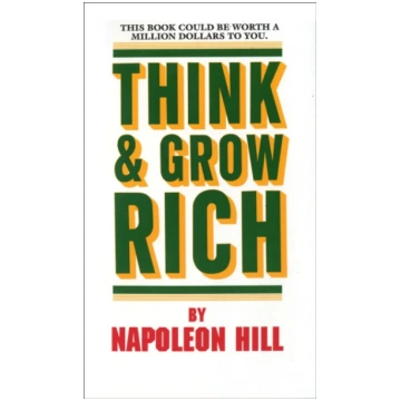 Think and Grow Rich Napoleon Hill