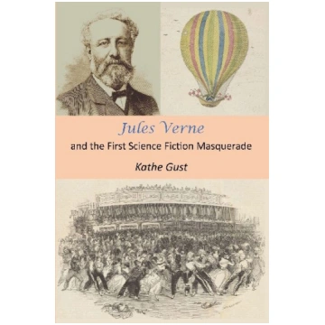 Jules Verne and the First Science Fiction Masquera