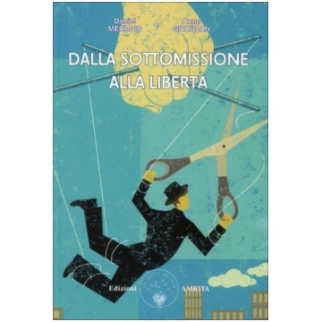 Dalla sottomissione alla libertà - Libro