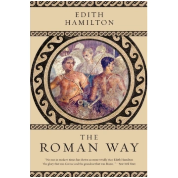 Roman Way Edith Hamilton
