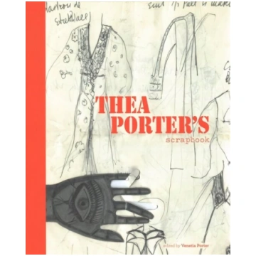 Thea Porter"s Scrapbook