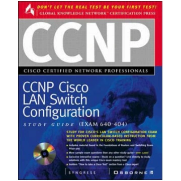 CCNP Cisco LAN Switch Configuration Study Guide (E