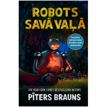 Robots savā vaļā
