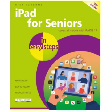 iPad for Seniors in easy steps Nick Vandome