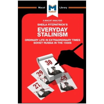 Analysis of Sheila Fitzpatrick"s Everyday Stalinis
