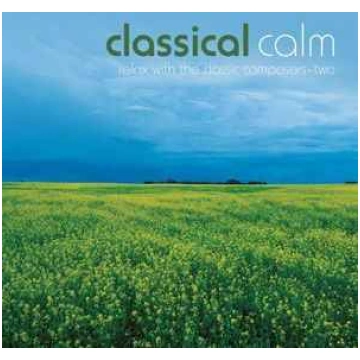Lietots - CD Various - Classical Calm - Relax With