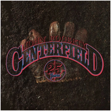 John Fogerty - Centerfield