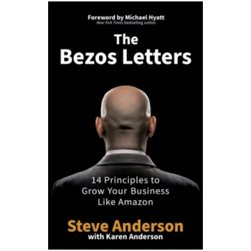 The Bezos Letters : 14 Principles to Grow Your Bus