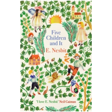 Five Children and It Edith Nesbit