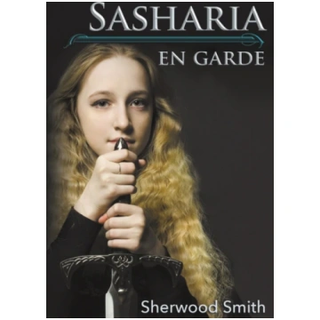 Sasharia En Garde Sherwood Smith
