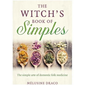 Witch"s Book of Simples, The Melusine Draco