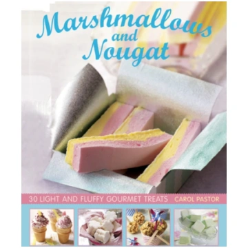Marshmallows and Nougat Carol Pastor