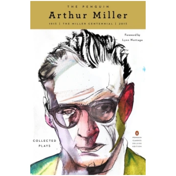 The Penguin Arthur Miller: Collected Plays (Pengui