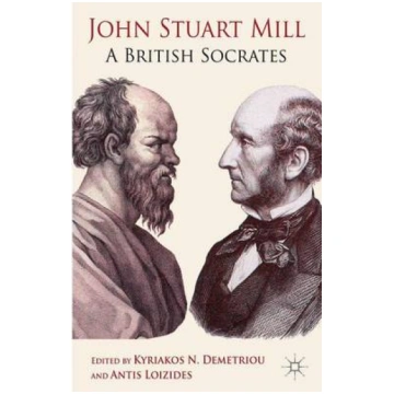 John Stuart Mill: A British Socrates