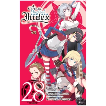 Certain Magical Index, Vol. 28 (manga) 鎌池和馬