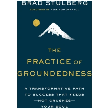 Practice of Groundedness, A Transformative Path to