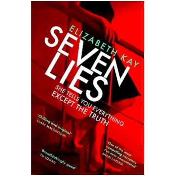 Seven Lies: Discover the addictive, sensational th