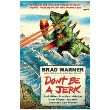 Don"t be a Jerk and Other Practical Advice from Do