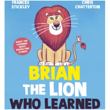 Brian the Lion who Learned Frances Stickley
