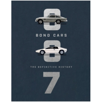 Bond Cars, The Definitive History Jason Barlow