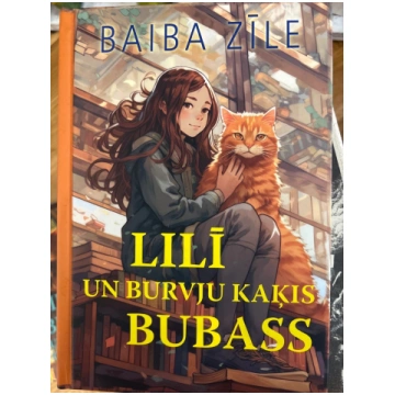 Lietots - Lilī un burvju kaķis Bubass - Baiba Zīle