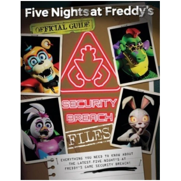 Security Breach Files (Five Nights at Freddy"s)